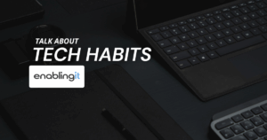 Simple tech habits that can save you time