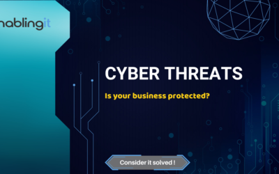 Cyber threats evolution:  Is your business protected?