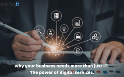 Why your business needs more than just IT: The power of digital services